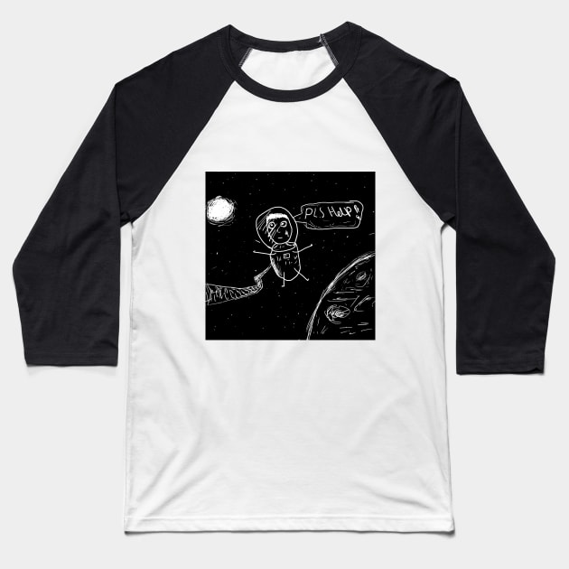 Typical cosmonaut day👌 Baseball T-Shirt by VenchikDok